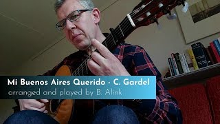 Mi Buenos Aires Querido tango  C Gardel classical guitar [upl. by Gayel]