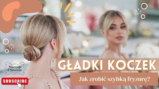 Film Szkoleniowy upięcie Gładki Koczek  Training Video Smooth Bun updo [upl. by Asilim724]