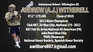 Andrew AJ Witherell Salesianum lacrosse 2014 highlights [upl. by Ettevroc847]