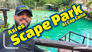 😳Te sorprenderá todo lo que ofrece Scape Park at capcana 😲 puntacana antes de visitarlo [upl. by Currie]