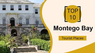 Top 10 Best Tourist Places to Visit in Montego Bay  Jamaica  English [upl. by Melvina813]