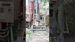 MUKUBA BOREHOLES 0963699999 Kitwe Copperbelt Zambia One of the Best Boreholes Drilling Company [upl. by Nnednarb]