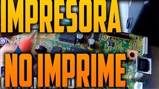 🛑IMPRESORA EPSON NO IMPRIME Y TIENE TINTA  ¿Placa logica ¿Fusible Dañado 👉🏻TE REVELO TODO👈🏻 [upl. by Bascio]