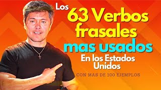 Top 63 Verbos Frasales Más Usados en EEUU Que Todos Deben Saber [upl. by Bodrogi]