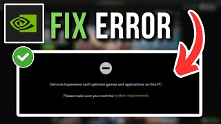 How To Fix GeForce Cant Optimize Applications  Full Tutorial [upl. by Bobker]