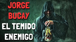 Jorge Bucay  El temido ENEMIGO [upl. by Geminius]