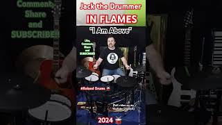 IN FLAMES  quotI Am Abovequot drum playthrough jackthedrummer drums roland inflames drumcover [upl. by Maurili]