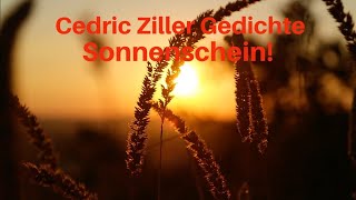 Sonnenschein ☀️ Gesprochen von Cedric Ziller [upl. by Sybilla]