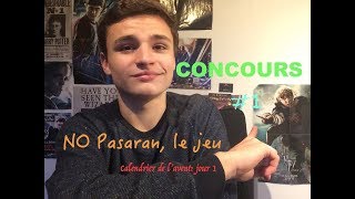 Concours No Pasaran le jeu  Calendrier de lavent 1 TERMINE [upl. by Alrzc854]