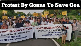 GOA ON SALE  GOANS PROTEST AGAINST ILLEGAL SALE amp LAND CONVERSIONS [upl. by Quickman522]