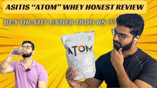 Asitis “Atom” whey protein honest review  Buy or not [upl. by Ahsinal]