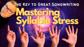 The Key to Great Songwriting Mastering Syllable Stress [upl. by Danit230]