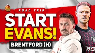 Ten Hag NEEDS Win amp Players MUST Perform Man United vs Brentford  Road Trip [upl. by Ninnette]