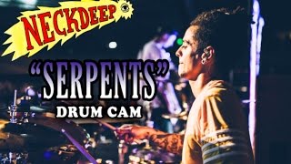 Neck Deep  Serpents  Drum Cam LIVE [upl. by Mahau210]