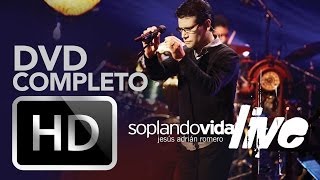 Jesús Adrián Romero  Soplando Vida Live DVD Completo [upl. by Eibreh168]