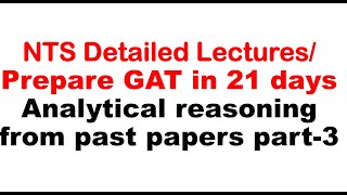 NTS Detailed Lecture Analytical Part3 NTS GAT General preparation Prepare gat general in 21 days [upl. by Raji271]