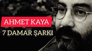 AHMET KAYA 7 DAMAR ŞARKI BEST OF EN İYİLER ahmetkaya ahmetkayaşarkıları [upl. by Trelu]