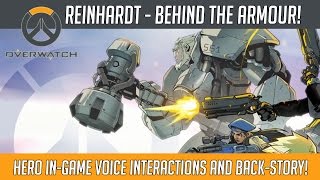 Reinhardt  Behind The Armour Overwatch Hero Voice Lines  Hammeh [upl. by Philippa]