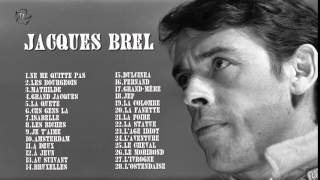 Jacques Brel Les Meilleures Chansons [upl. by Ericka]