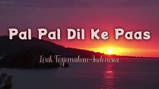 Pal Pal Dil Ke Paas  Arijit Singh  Indonesian Translation Lyrics [upl. by Henarat]