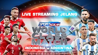 LIVE STREAMING LATIHAN JELANG WORLD CLASS MATCH INA VS ARG [upl. by Garrard744]