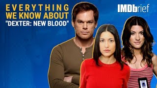 Everything We Know About quotDexter New Bloodquot [upl. by Ahsiner]