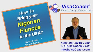 How To Bring your Nigerian Fiancee to the USA Gen 60 [upl. by Bryanty]