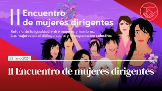 Segunda jornada del II Encuentro de mujeres dirigentes de UGT [upl. by Adnir773]