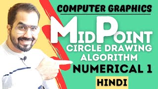 Mid Point Circle Drawing Algorithm Numerical 1 Explained in Hindi l Computer Graphics Series [upl. by Ebanreb]