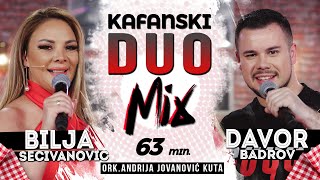 BILJANA SECIVANOVIC amp DAVOR BADROV  KAFANSKI DUO MIX 63MIN  UZIVO ORK ANDRIJA JOVANOVIC KUTA [upl. by Schaab]