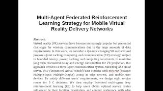 Multi Agent Federated Reinforcement Learning Strategy for Mobile Virtual Reality Delivery Networks [upl. by Layor]