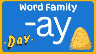 Word Family quotayquot Long Vowel Sounds ay words for Kids quotayquot sound words Learn Phonics How to Read [upl. by Kirch]