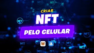 COMO FAZER UMA NFT PELO CELULAR DE GRAÇA  COMO CRIAR UMA NFT TUTORIAL [upl. by Bob483]