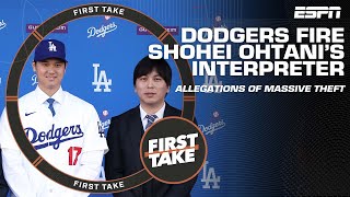 Dodgers fire Shohei Ohtani’s interpreter amid allegations of ‘massive theft’  First Take [upl. by Ahtram]