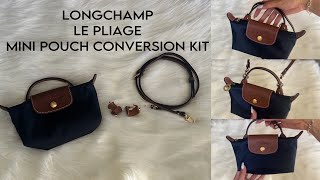 How to use the LONGCHAMP Le Pliage Mini Pouch Conversion Kit [upl. by Eben]