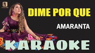 Karaoke  DIME POR QUE  Amaranta [upl. by Robison]