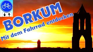 Borkum 💙 eine wunderschöne Insel der Nordsee mit dem Fahrrad entdecken  Radtouren Radreisen [upl. by Noxaj]