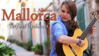 Isaac Albeniz Mallorca  performed by Tatyana Ryzhkova [upl. by Rehptosirhc637]