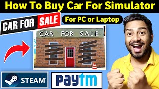 How To Buy Car For Sale game  car for sale pc download  how to buy car for sale from steam [upl. by Atnauq]