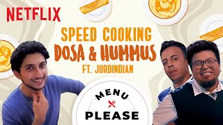 Can Jordindian Cook Dosa amp Hummus in 15 Minutes  Menu Please  Netflix India [upl. by Chicky375]