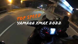 Top Speed Yamaha Xmax 2022 [upl. by Konopka]