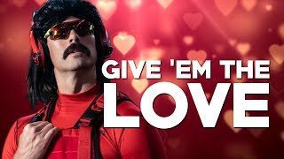 Give Em The Love  The New DrDisrespect BANGER  REACTION [upl. by Sajet]