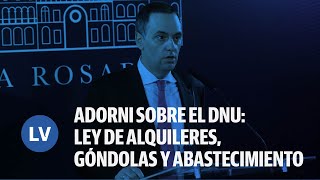 MANUEL ADORNI SOBRE EL DNU DE JAVIER MILEI LEY DE ALQUILERES GÓNDOLAS Y ABASTECIMIENTO [upl. by Yeffej]