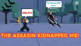 An ASSASSIN KIDNAPPED METhe Strongest BattlegroundsRoblox [upl. by Llerad]