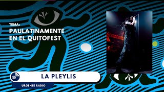 LA PLEYLIS Entrevista Paulatinamente  Quitofest 2024 [upl. by Emanuela868]