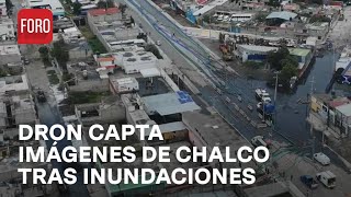 Así se ve el retiro de aguas negras en Chalco Edomex  Las Noticias [upl. by Enialehs]