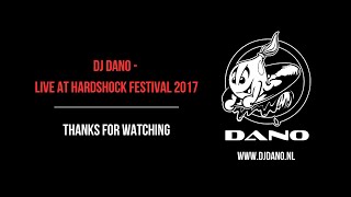 DJ DANO  Live at Hardshock Festival 2017 [upl. by Furey]