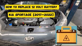 HOW TO  REPLACE 12 VOLT BATTERY ON 20172022 KIA SPORTAGE [upl. by Mayda]