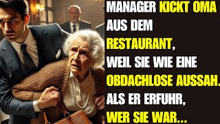 Restaurantmanager Kickt Oma aus dem Restaurant die obdachlos aussah  Als er erfuhr wer sie war [upl. by Tebor559]