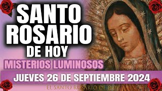 EL SANTO ROSARIO DE HOY JUEVES 26 DE SEPTIEMBRE 2024 MISTERIOS LUMINOSOS  EL SANTO ROSARIO DE HOY [upl. by Yanttirb]